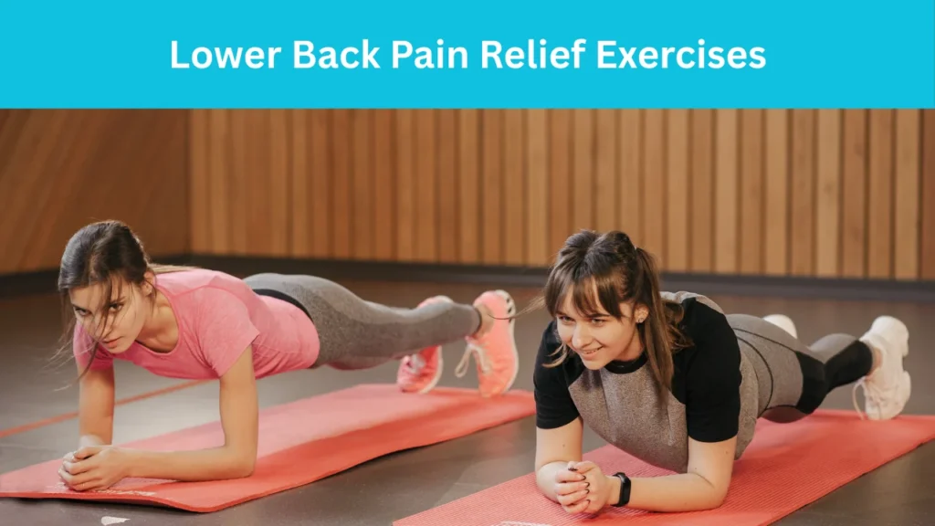 Lower Back Pain Relief Exercises