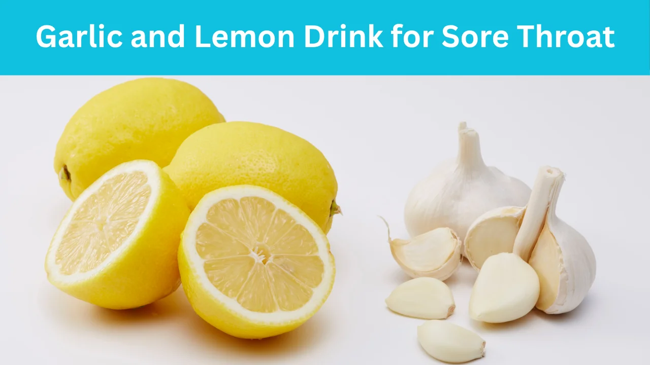 Garlic and Lemon Drink for Sore Throat