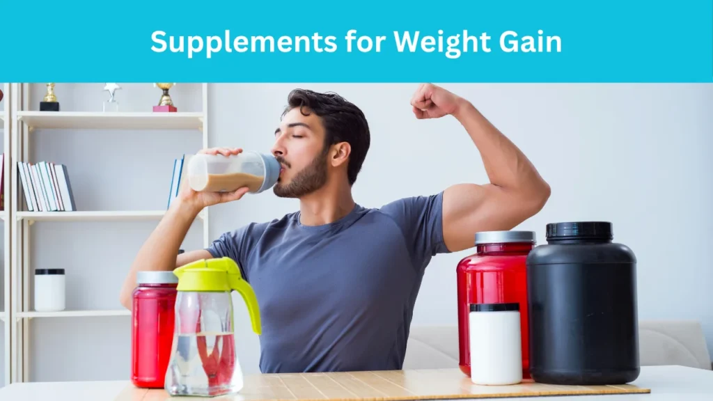 Supplements for Weight Gain